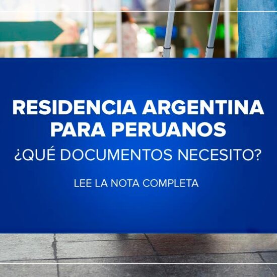 Residencia argentina para peruanos: ¿Qué documentos necesito?